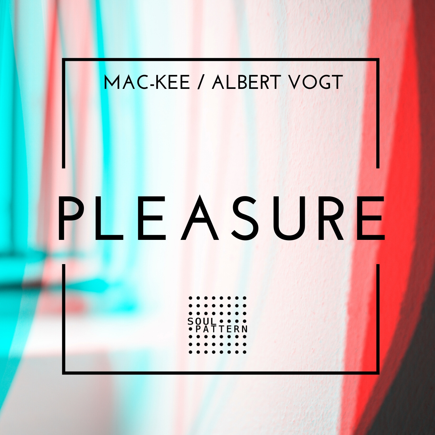 Mac-Kee feat. Albert Vogt – Pleasure (SP02)